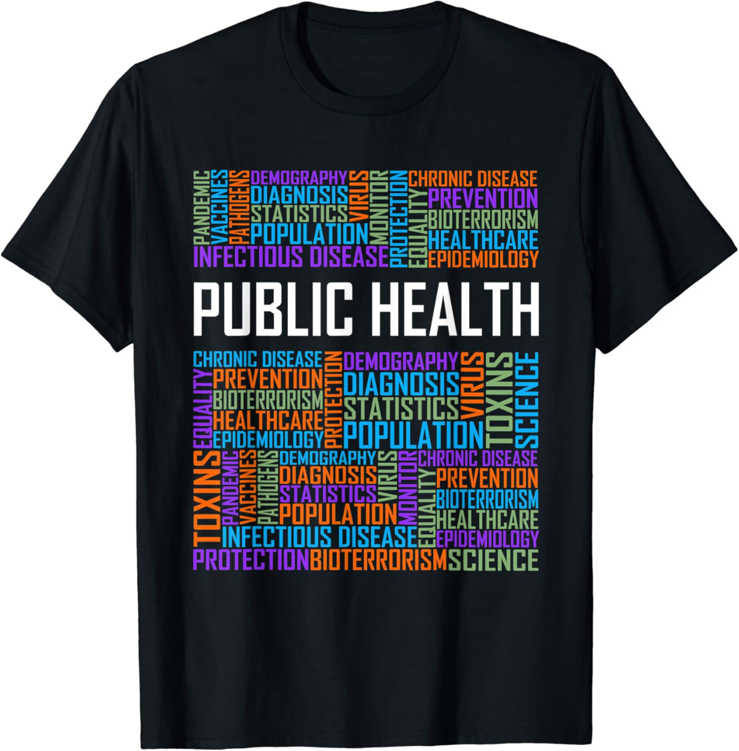 Public Health Words Gifts Healthcare Worker Epidemiologist TShirt